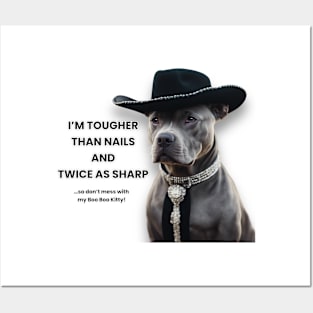 TOUGHER THAN NAILS TWICE AS SHARP (pitbull) Posters and Art